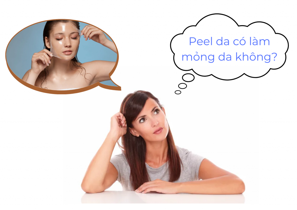 Peel da có làm mỏng da không?