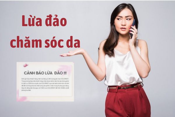 Cảnh báo lừa đảo chăm sóc da