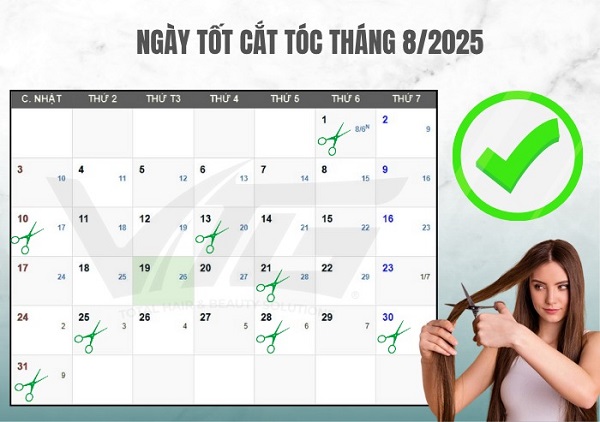 Chọn ngày đẹp cắt tóc tháng 8 theo phong thủy